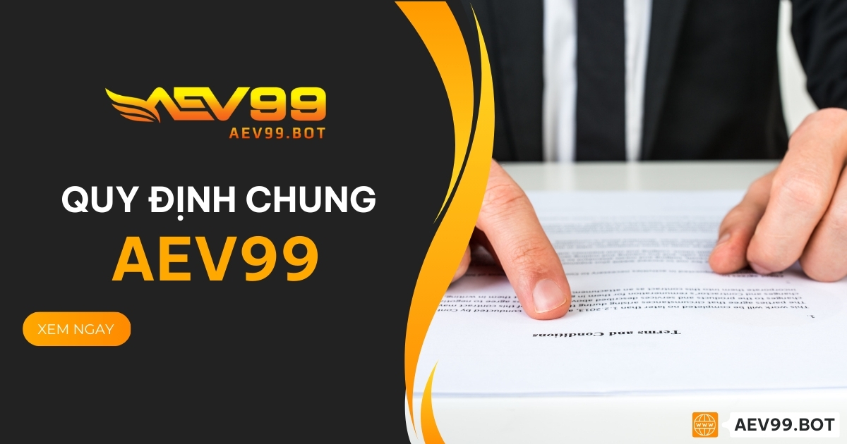 Quy định chung AEV99