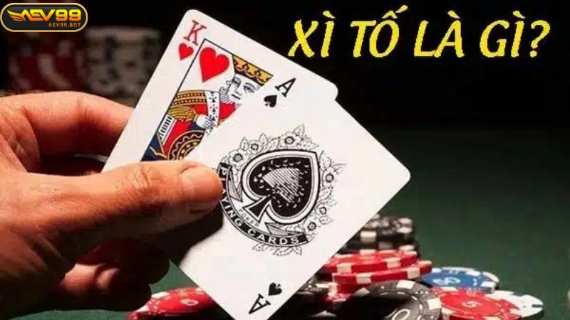 Xì tố sử dụng bộ bài Tây 52 lá loại bỏ các quân bài từ 2 đến 6