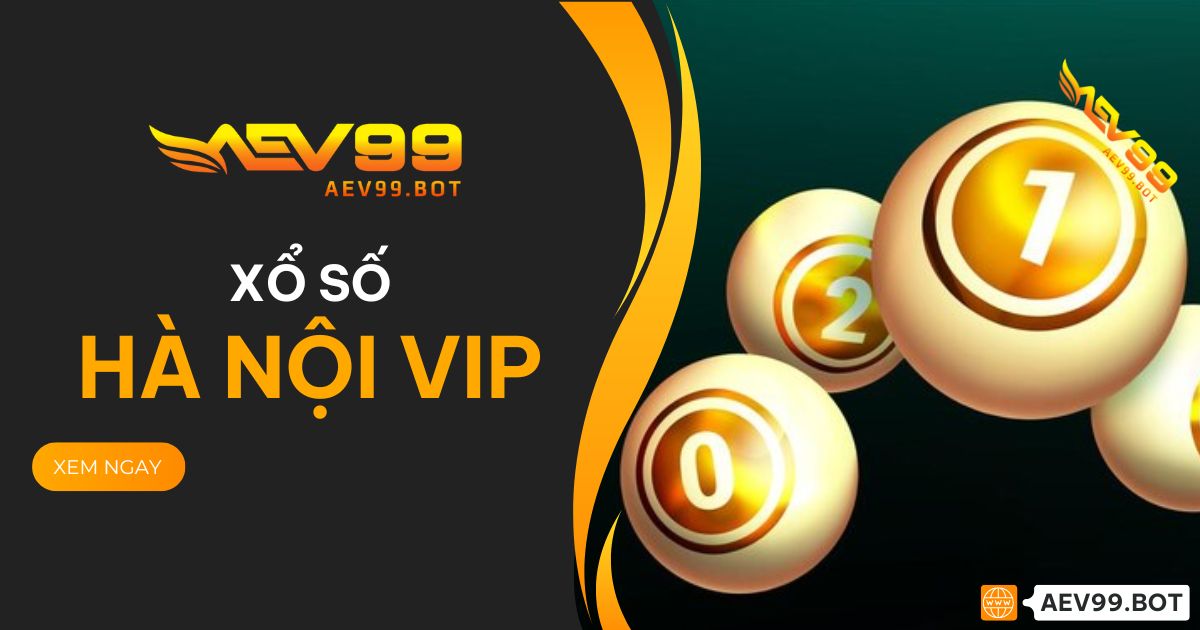 Xổ số Hà Nội VIP